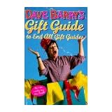 Dave Barry's Gift Guide To End All Gift Guides