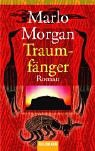 Traumf\c3\a4nger. Die Reise einer Frau in die Welt der Aborigines.