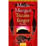 Traumf�nger. Die Reise einer Frau in die Welt der Aborigines