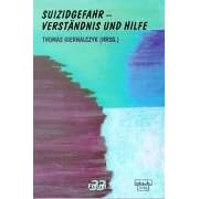 Suizidgefahr - Verst�ndnis und Hilfe.