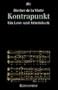 Kontrapunkt. Ein Lese- und Arbeitsbuch.
