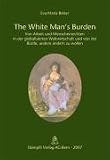 The White Man s Burden: Arbeit und Menschenrechte in der globalisierten Welt