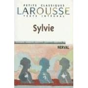 Sylvie (Petits Classiques Larousse Texte Integral) by  Gerard De Nerval