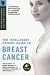 Intelligent Patient Guide to Breast Cancer:Information about risk, prevention, symptoms, signs, diagnosis, stage, surgery, radiation, chemotherapy, prognosis, treatment of/for breast cancer. 4th Ed.