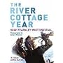 The River Cottage Year