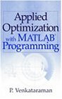 Applied Optimization With Matlab Programming