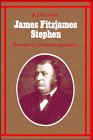 Review Cambridge University Press  / James Fitzjames Stephen: Portrait of a Victorian Rationalist