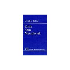 Ethik ohne Metaphysik