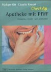 CheckAp Apotheke mit Pfiff: einzigartig - kreativ - gut positioniert - R&uuml;diger Ott, Claudia Rawert