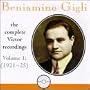 Beniamino Gigli: The Complete Victor Recordings, Vol. 1: 1921-25