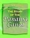 Book The Story of The Panama Canal (1913)