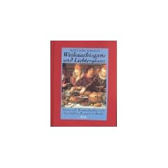 Weihnachtsgans und Lichterglanz. Mit CD: Literarische Weihnachtsdiners mit Geschichten, Rezepten und Musik