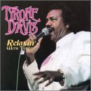 Tyrone Davis - Relaxin