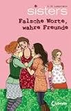 sisters 15. Falsche Worte, wahre Freunde - C. B. Lessmann