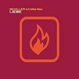 Liebe (Remix) - Schiller mit Mila Mar