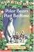 Polar Bears Past Bedtime (Magic Tree House)