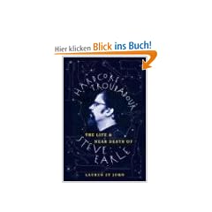 Hardcore Troubadour: The Life and Near Death of Steve Earle
