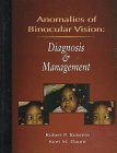Anomalies Of Binocular Vision: Diagnosis And Management