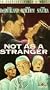 Not as a Stranger [VHS]