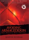 Avoiding Armageddon: The Companion Book to the PBS Series