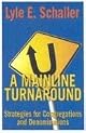 A Mainline Turnaround: Strategies For Congregations And Denominations