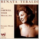 Renata Tebaldi - The Farewell Tour (Moscow, 1975) [IMPORT]