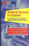 Medicine and Pharmaceutics in 11 Languages: German, English, French, Italian, Spanish, Portuguese, Dutch, Swedish, Polish, Czech, Hungarian - Arranged in One Alphabet