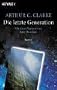 Die letzte Generation: Roman
