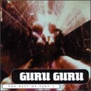 The Guru Guru: The Best of Guru Guru, Pt. 2