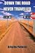 Book Down the Road Never Travelled
