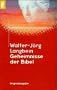 Geheimnisse der Bibel.