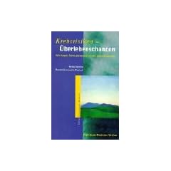 Krebsrisiken - �berlebenschancen. Wie K�rper, Seele und soziale Umwelt zusammenwirken