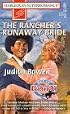 The Rancher's Runaway Bride: Men of Glory (Harlequin Superromance No. 739)
