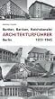 Bunker, Banken, Reichskanzlei - Architekturf�hrer Berlin 1933-1945