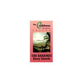 Bahamas:Berry Islands [VHS]