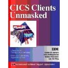 Click here to buy  Cics Clients Unmasked  by Alan Hollingshead, Walter Krischker, Tie Ping Liu, and Guido De Simoni.