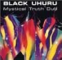 Mystical Truth Dub