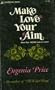 Make Love Your Aim