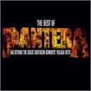 The Best of Pantera: Far Beyond the Great Southern Cowboys' Vulgar Hits!
