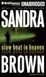 Slow Heat in Heaven