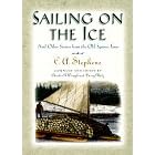 Sailing on the Ice: And Other Stories from the Old Squire's Farm
