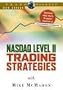 Nasdaq Level II Trading Strategies