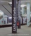 Licht und Farbe im Berliner Untergrund: U-Bahnh&ouml;fe der Klassischen Moderne
