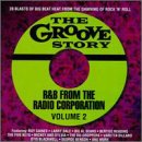 Groove Story: R&B from the Radio Corporation, Vol. 2