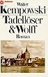 Tadell�ser und Wolff
