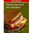Discovering Food and Nutrition, Student Workbook by McGraw-Hill