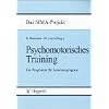 Psychomotorisches Training: Ein Programm f�r Seniorengruppen. Das SIMA-Projekt