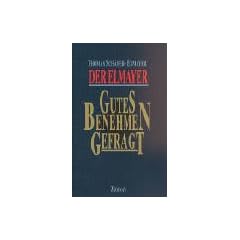 Der Elmayer - Gutes Benehmen gefragt