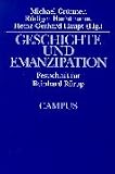 Geschichte und Emanzipation: Festschrift f&uuml;r Reinhard R&uuml;rup - 