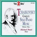 Tchaikovsky: Complete Piano Music, Vol. 1